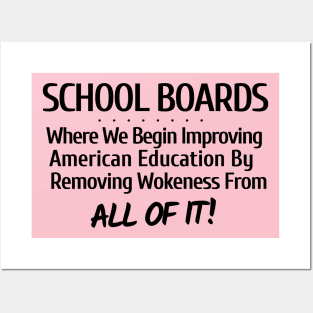 School Boards-Where We Begin Improving American Education Posters and Art